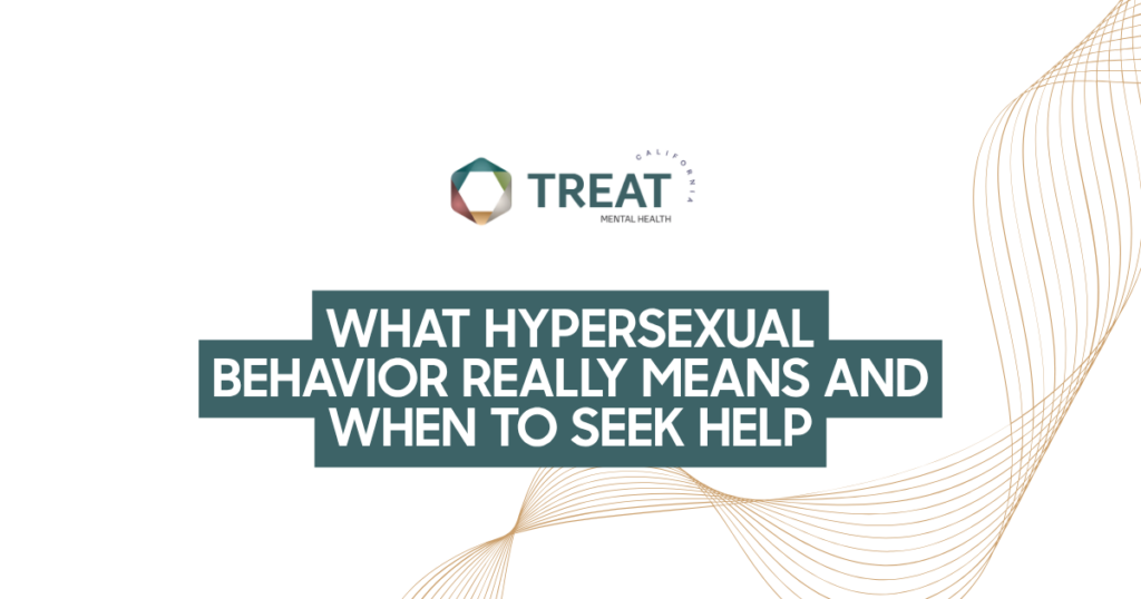Article cover: TREAT logo with the title 'What Hypersexual Behavior Really Means and When to Seek Help' on a teal banner.